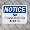 Signmission No Construction Access OSHA Notice Sign, Plastic, 14in W x 10in L, 2PK OS-2PACK-NS-P-1014-L-14464 - alternate 4